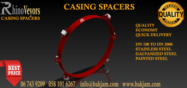 CASING SPACERS CARRIER PIPE QUALITY CASING SPACERS TOP QUALITY PIPE CASING SPACERS FOR DN 100 TO DN 2000 PIPES FOR THE PIPELINE CONTRACTORS