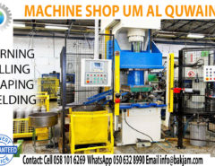 MACHINESHOP IN UM AL QUWAIN-MILLING-TURNING-SHAPER